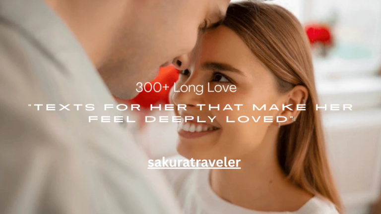 Texts for Her That Make Her Feel Deeply Loved